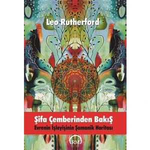 Şifa Çemberinden Bakış