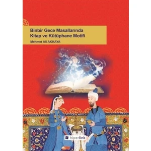Binbir Gece Masallarında Kitap ve Kütüphane Motifi