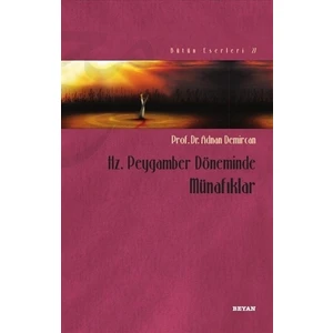 Hz. Peygamber Döneminde Münafıklar