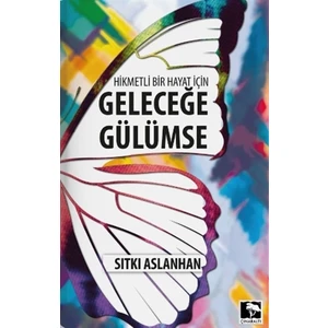 Geleceğe Gülümse