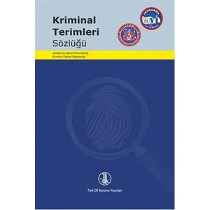 Türk Dil Kurumu Yayınları Kriminal Terimleri Sözlüğü