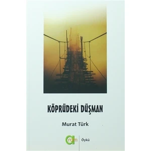 Köprüdeki Düşman