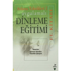 Anlama Teknikleri 2: Uygulamalı Dinleme Eğitimi (El Kitabı)