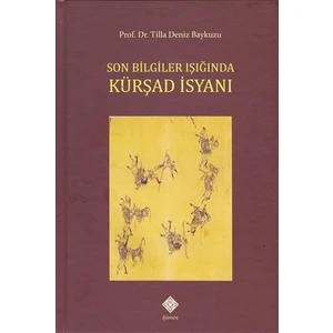 Son Bilgiler Işığında Kürşad İsyanı