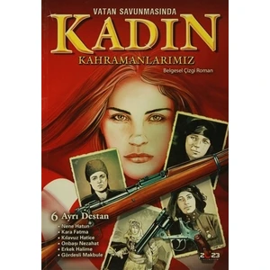 Kadın Kahramanlarımız