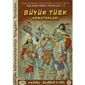 Büyük Türk Komutanları  Hikayeli Boyama Kitabı 5
