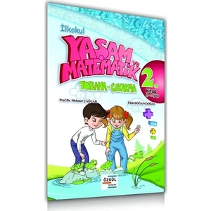 İlkokul Yaşam ve Matematik Toplama-Çıkarma 2. Kitap (9-12 Yaş)