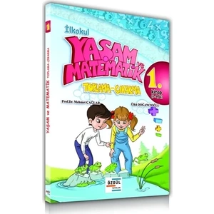 İlkokul Yaşam ve Matematik Toplama-Çıkarma 1. Kitap (6-9 Yaş)