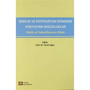 Medikal Gebelik ve Postpartum Dönemde Psikiyatrik Bozukluklar
