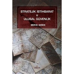 Stratejik İstihbarat ve Ulusal Güvenlik