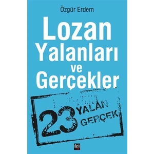 Lozan Yalanları ve Gerçekler