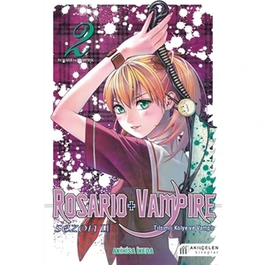 Rosario + Vampire - Tılsımlı Kolye ve Vampir Sezon: 2 Cilt: 2 - Akihisa İkeda
