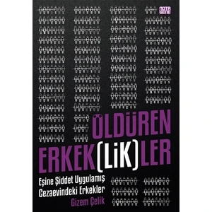 Öldüren Erkek(lik)ler
