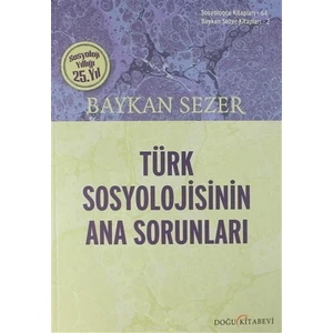 Türk Sosyolojisinin Ana Sorunları