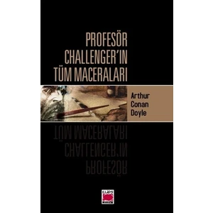 Profesör Challenger’ın Tüm Maceraları