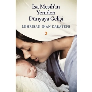 İsa Mesih’in Yeniden Dünyaya Gelişi