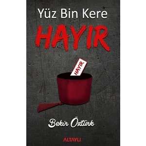 Yüz Bin Kere Hayır
