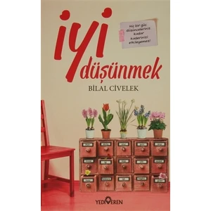 İyi Düşünmek - Bilal Civelek