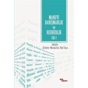 Manevi Danışmanlık ve Rehberlik Cilt: 1