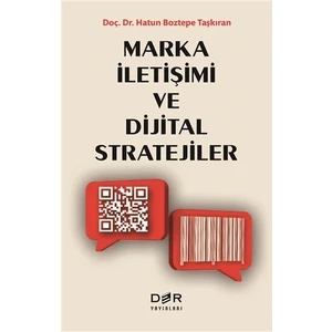 Marka İletişimi ve Dijital Stratejiler