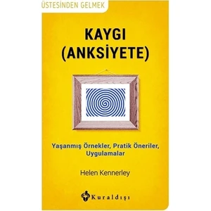 Kaygı (Anksiyete)