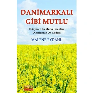 Danimarkalı Gibi Mutlu