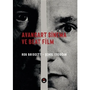 Avangart Sinema ve Beat Film