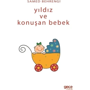 Yıldız ve Konuşan Bebek