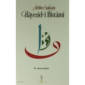 Arifler Sultanı Bayezid-i Bistami