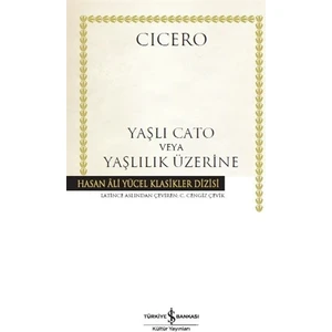 Yaşlı Cato veya Yaşlılık Üzerine