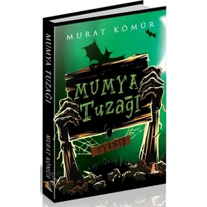 Mumya Tuzağı - Uyanış