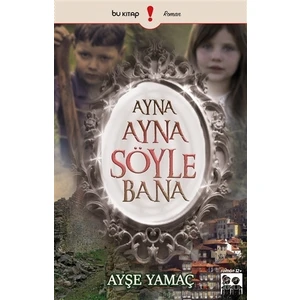 Ayna Ayna Söyle Bana