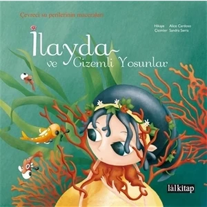 İlayda ve Gizemli Yosunlar