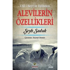 Ehl-i Beyt'in Dilinden Alevilerin Özellikleri