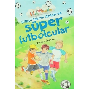 Futbol Takımı Anton Ve Süper Futbolcular