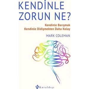 Kendinle Zorun Ne? - Mark Coleman