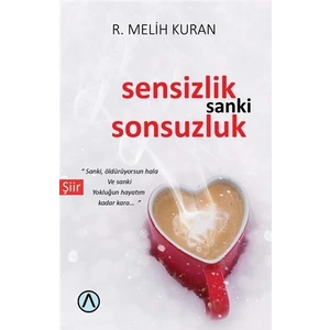Sensizlik Sanki Sonsuzluk