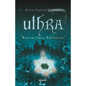 Uthra - Kurtarılmış Kurtarıcı