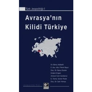 Avrasya'nın Kilidi Türkiye