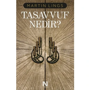 Tasavvuf Nedir?
