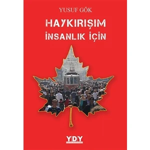 Haykırışım İnsanlık İçin