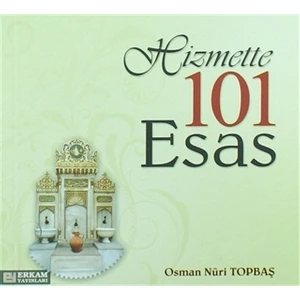 Hizmette 101 Esas
