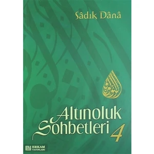 Altınoluk Sohbetleri - 4
