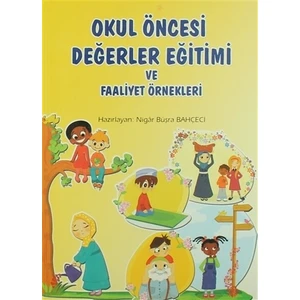 Okul Öncesi Değerler Eğitimi ve Faaliyet Örnekleri