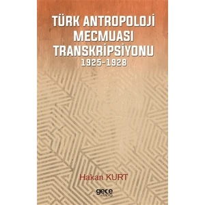 Türk Antropoloji Mecmuası Transkripsiyonu