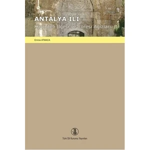 Antalya İli Korkuteli İlçesi ve Yöresi Ağızları