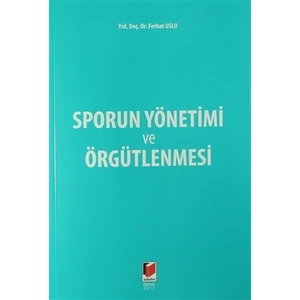 Sporun Yönetimi ve Örgütlenmesi
