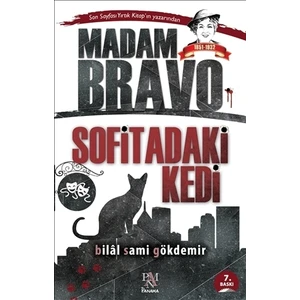 Madam Bravo: Sofitadaki Kedi - Bilal Sami Gökdemir