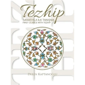 Tezhip Sanatıyla İlk Tanışma
