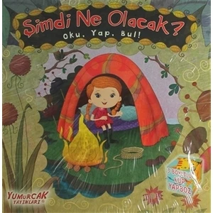 Şimdi Ne Olacak? Oku, Yap, Bul!